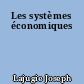 Les systèmes économiques