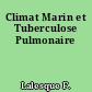 Climat Marin et Tuberculose Pulmonaire