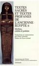 Textes sacrés et textes profanes de l'ancienne Égypte : II : Mythes, contes et poésie