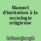 Manuel d'initiation à la sociologie religieuse