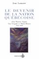 Le devenir de la nation québécoise selon Maurice Séguin, Guy Frégault et Michel Brunet, 1944-1969