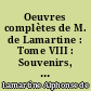 Oeuvres complètes de M. de Lamartine : Tome VIII : Souvenirs, impressions, pensées et paysages pendant un voyage en Orient, 1832-1833 ou notes d'un voyageur
