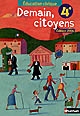 Demain, citoyens : Education civique 4ème : Programme 1997