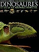 L' encyclopédie des dinosaures et de la vie animale primitive