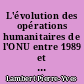 L'évolution des opérations humanitaires de l'ONU entre 1989 et 1992 : Rôle et importance du génie militaire français