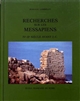 Recherches sur les Messapiens, IVe-IIe siècle avant J.-C.