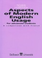 Aspects of modern English usage for advanced students : a comparison with French