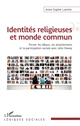 Identités religieuses et monde commun : penser les idéaux, les attachements et la participation sociale avec John Dewey
