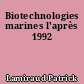 Biotechnologies marines l'après 1992