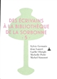 Des écrivains à la bibliothèque de la Sorbonne : 5