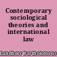 Contemporary sociological theories and international law
