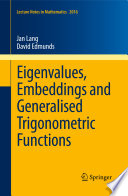 Eigenvalues, embeddings and generalised trigonometric functions
