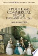 A polite and commercial people : England 1727-1783