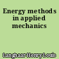 Energy methods in applied mechanics