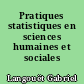 Pratiques statistiques en sciences humaines et sociales