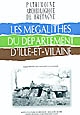 Les mégalithes du département d'Ille-et-Vilaine