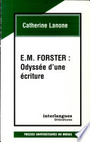 E. M. Forster : odyssée d'une écriture