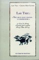Lao Tseu : "Mes mots sont faciles à comprendre" : conférences sur le Tao Te King