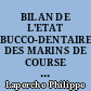 BILAN DE L'ETAT BUCCO-DENTAIRE DES MARINS DE COURSE AU LARGE