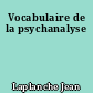 Vocabulaire de la psychanalyse