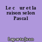 Le cœur et la raison selon Pascal