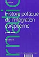 Histoire politique de l'intégration européenne (1945-2003)