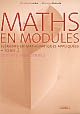 Maths en modules : Tome 2 : Eléments de mathématiques appliquées