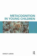 Metacognition in young children