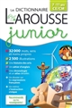 Le dictionnaire Larousse junior : 7-11 ans, CE-CM