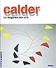 Calder : le magicien des airs