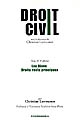 Droit civil : Tome II : Les biens, droits réels principaux