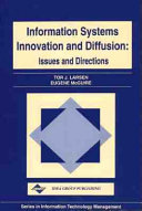 Information systems innovation and diffusion : issues and directions