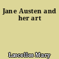 Jane Austen and her art