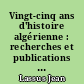 Vingt-cinq ans d'histoire algérienne : recherches et publications (1931-1956) : II : L'Antiquité