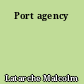Port agency