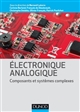 Électronique analogique : composants et systèmes complexes