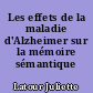 Les effets de la maladie d'Alzheimer sur la mémoire sémantique