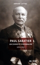 Paul Sabatier : un chimiste visionnaire (1854-1941)