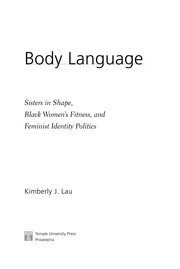 Body language : sisters in shape, black women's fitness, and feminist identity politics