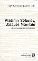 Vladimir Soloviev, Jacques Maritain et le personnalisme chrétien