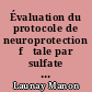 Évaluation du protocole de neuroprotection fœtale par sulfate de magnésium avant 33 semaines d'aménorrhée, au CHU de Nantes