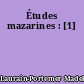 Études mazarines : [1]