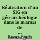 Réalisation d'un SIG en géo-archéologie dans le marais de Brière : l'exemple du néolithique : 1