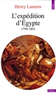 L'expédition d'Égypte : 1798-1801