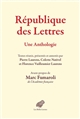République des lettres : une anthologie
