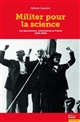Militer pour la science : les mouvements rationalistes en France, 1930-2005