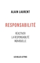 Responsabilité : réactiver la responsabilité individuelle