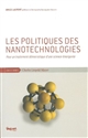 Les politiques des nanotechnologies : pour un traitement démocratique d'une science émergente