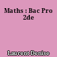 Maths : Bac Pro 2de