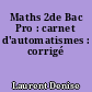Maths 2de Bac Pro : carnet d'automatismes : corrigé